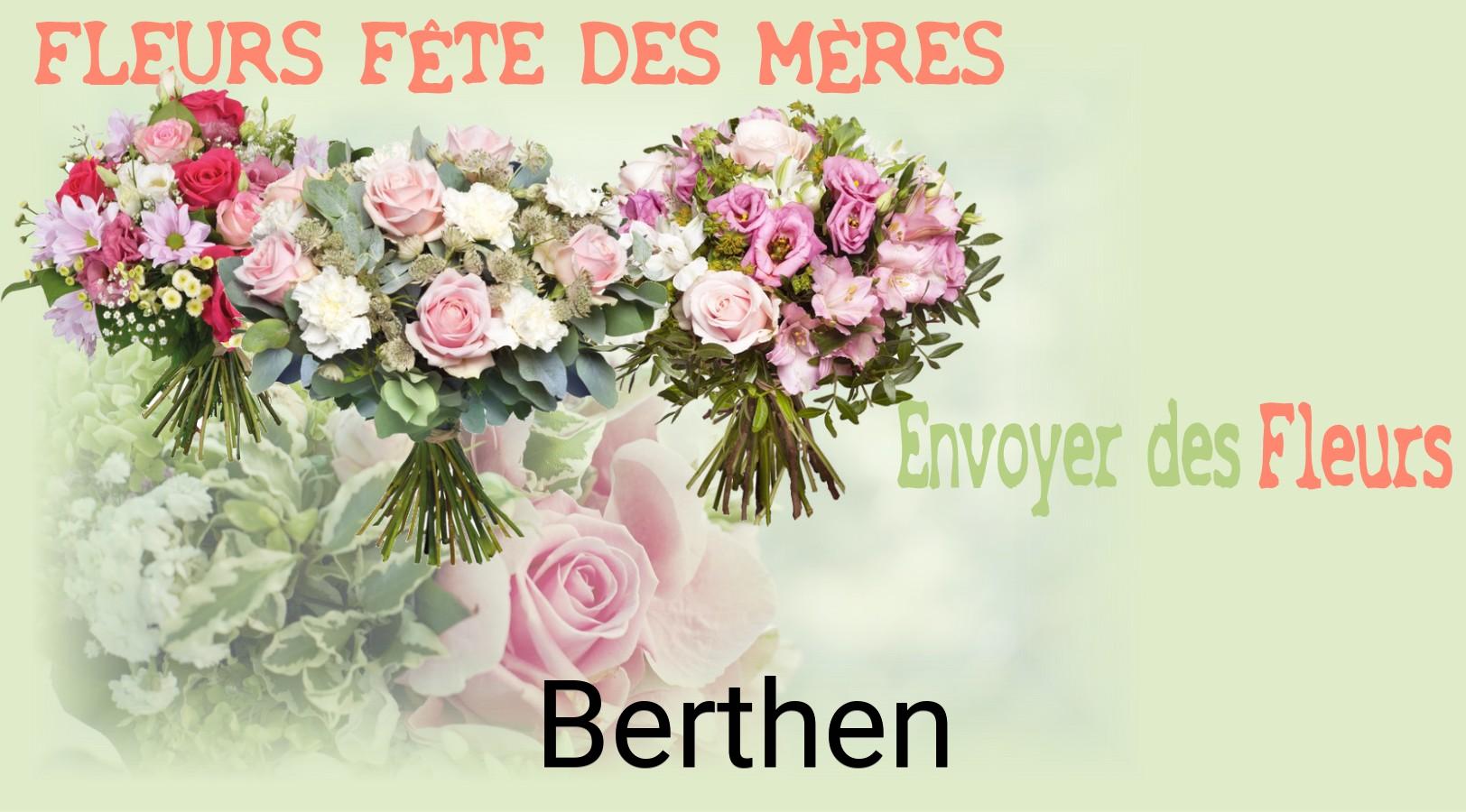 Bouquet de Fête des Mères livré à Berthen